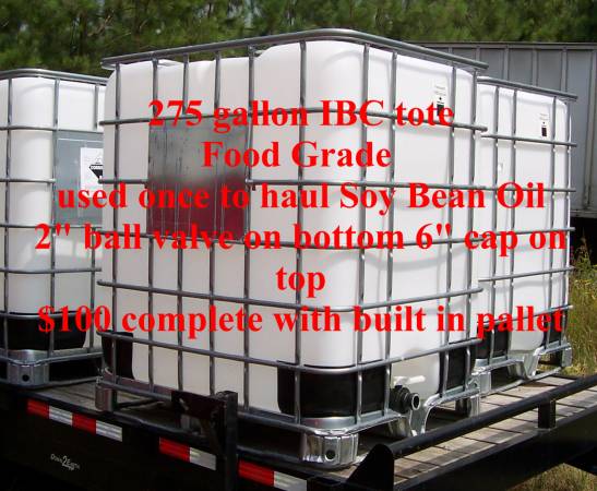 275 gallon IBC totes FOOD GRADE used once to haul soy oil