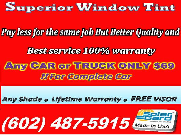 989998999899WINDOW TINTING ANY SHADE NO TAX FOR ONLY 69 FOR FULL TINT (window tint window tinting glendale tint)