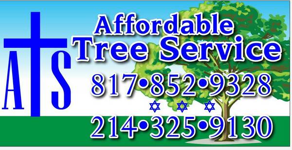AFFORDABLE TREE SERVICE 20 Off Limited Time Only. (FORT WORTH)