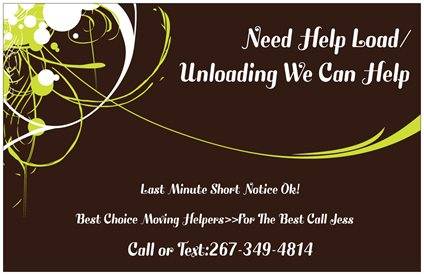 ARE YOU LOOKING FOR MOVING HELP WERE AVAILABLE (CALL US FIRST)