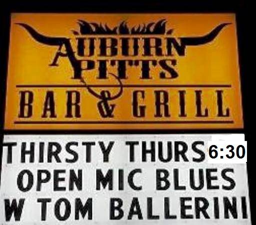 Auburn Pitts Open Mic and Blues Jam Every Thursday 630
