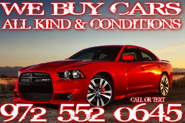 CASH FOR CARS ANY CONDITIONS (DFW)