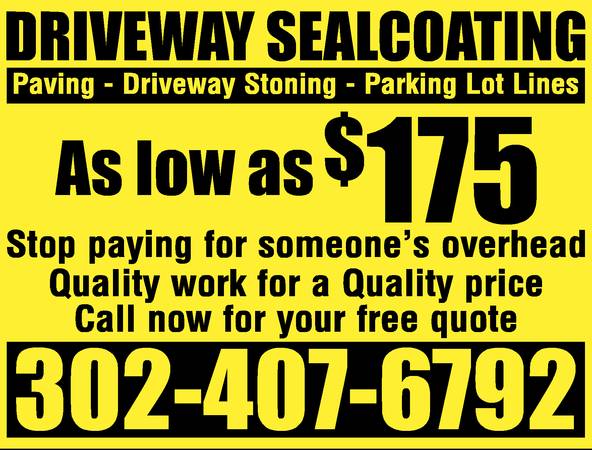 Sealcoat for driveways reasonable rates (New Castle County Delaware)