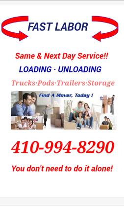 fast labor same and next day services call our 247 call service (Baltimore and surrounding areas)