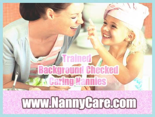 Find an excellent nanny or babysitter today (Excellent Loving Nanny)