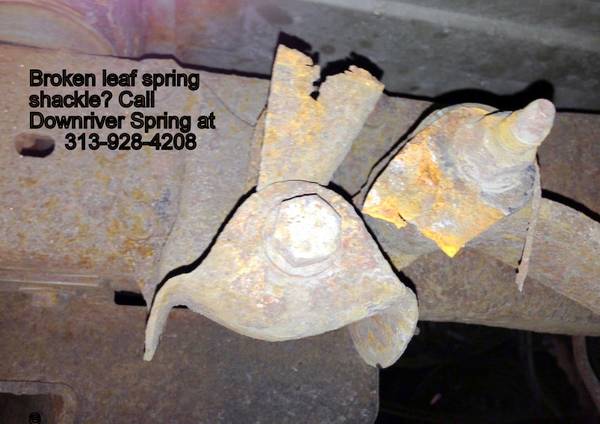 Ford Ranger  F 150 Broken Leaf spring shackle Suspension  or Brake issues (Lincoln Park, MI)