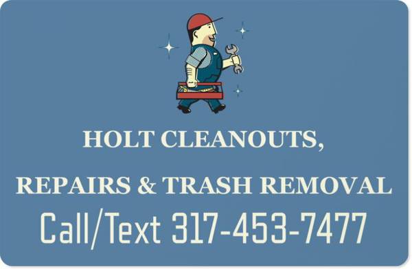 Holt Cleanouts, Repairs amp Trash Removal (Indianapolis)