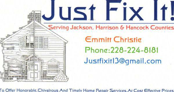 Just Fix It (PassChristian,Gulfport,Saucier,Biloxi,)