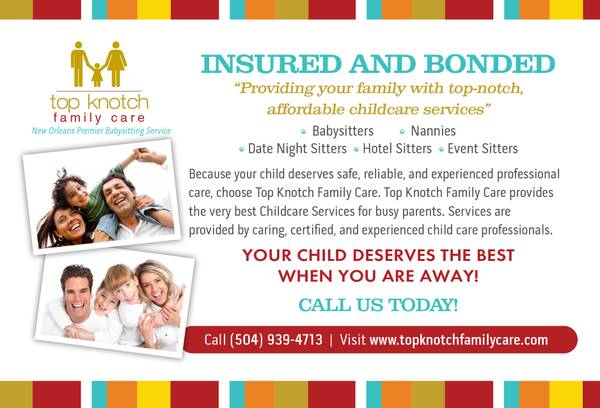 Let Top Knotch Family Care Be Your Childcare Resource (New Orleans amp Surrounding Areas)