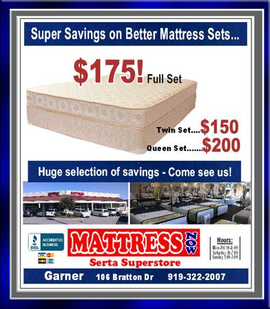 Mattress Savings Sale...Full sets from 175 (Mattress Now)