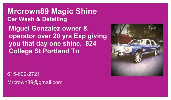 Mrcrown89 Magic Shine Car Wash amp Detailing (Portland, TN)