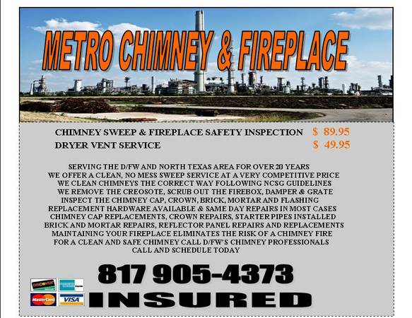 PROFESSIONAL CHIMNEY CLEANING AND DRYER VENT SERVICE 89.95 (Dallas
