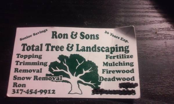 Ron amp Sons Total Tree amp Landscaping (Serving All Of Indiana)