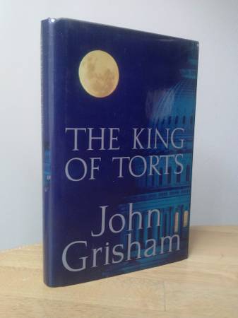 The King of Torts by John Grisham 2003 hardcover