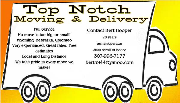 Top Notch Movers 20 years experience (Wyoming, Nebraska, Colorado)