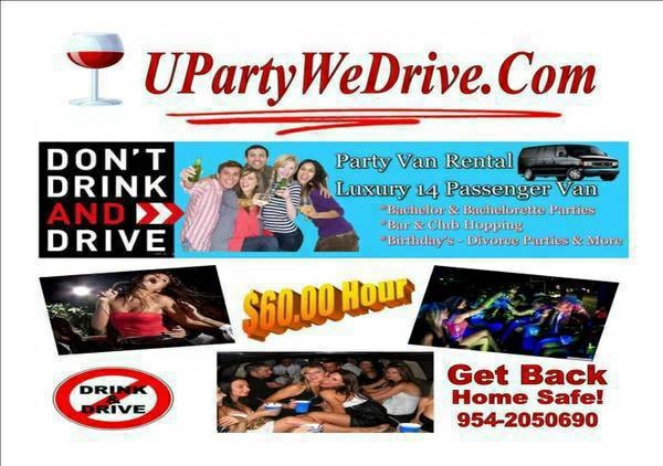 U PARTY WE DRIVE PRIVATE TRANSPORTATION FOR GROUPS DONT DRINK amp DRIVE (60 PER HOUR UP TO 14 PEOPLE)