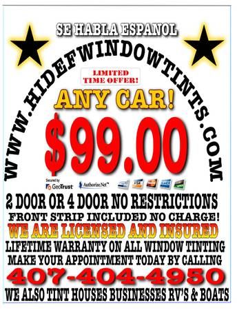 WINDOW TINT SPECIAL ANY CAR 99.00 LIFETIME WARRANTY FREE FRONT STRIP (kissimmee)