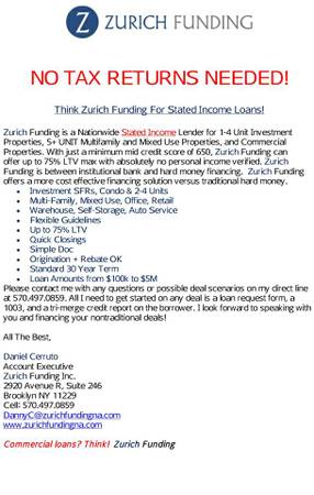 Zurich Funding FAIR CREDIT NO TAX RETURNS NEEDED ON MORTGAGE LOANS